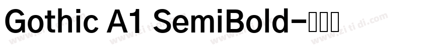 Gothic A1 SemiBold字体转换